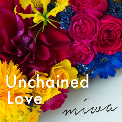 Unchained Love(落ちサビ-メインサビver.)